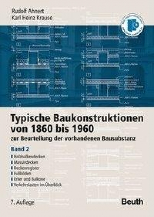 Typische Baukonstruktionen von 1860 bis 1960 - Band 2