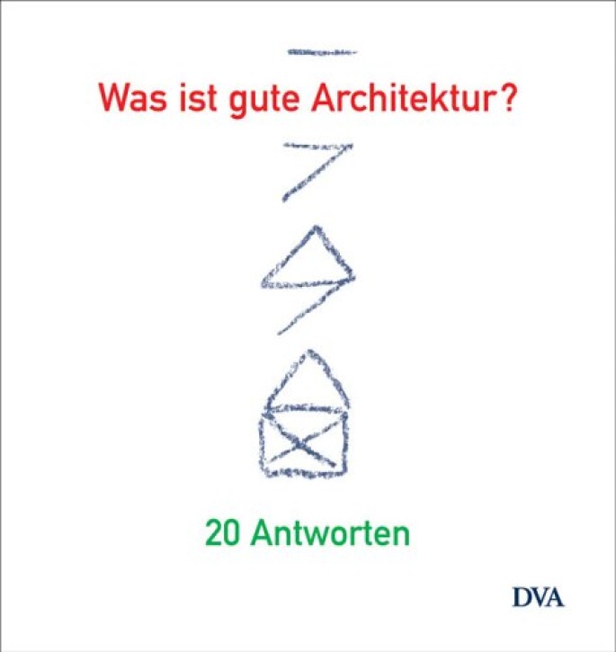 Was ist gute Architektur?