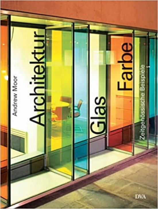 Architektur - Glas - Farbe 
