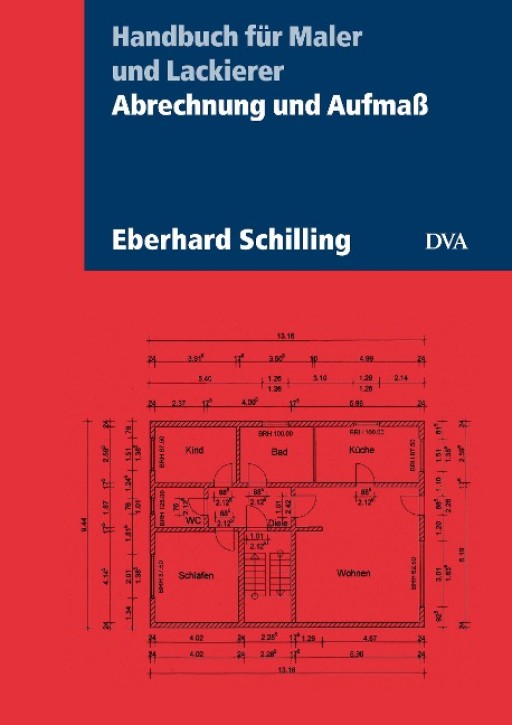 Abrechnung und Aufmaß - Handbuch für Maler und Lackierer 