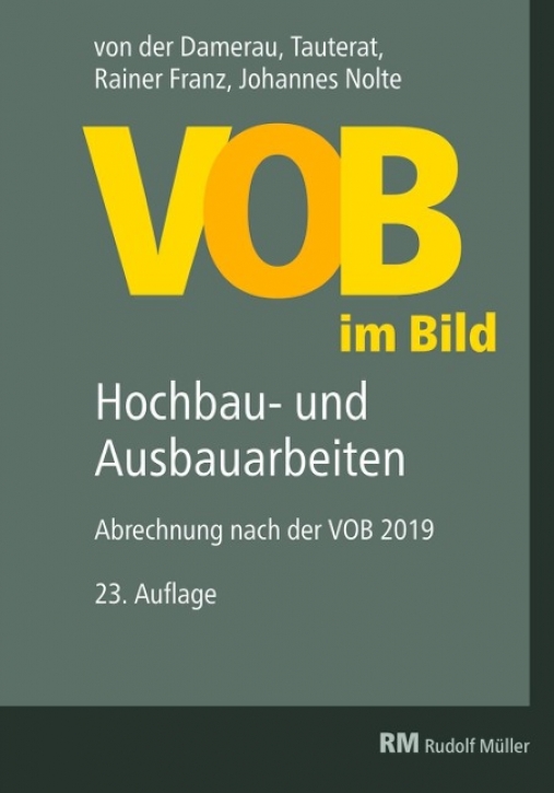 VOB im Bild - Hochbau- und Ausbauarbeiten (VOB 2019)