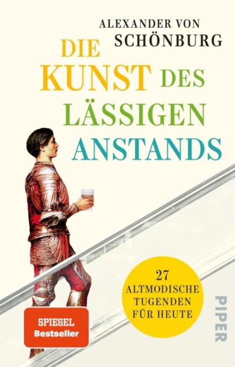 Die Kunst des lässigen Anstands - 27 altmodische Tugenden für heute