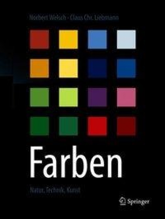 Farben - Natur, Technik, Kunst