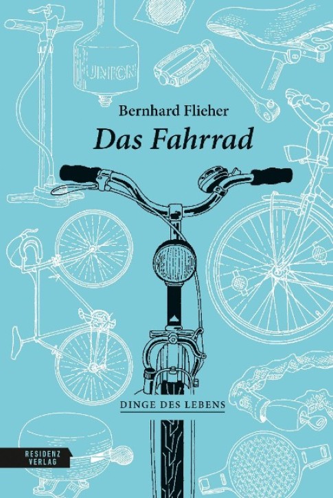 Das Fahrrad (Dinge des Lebens) 