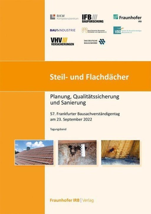 Steil- und Flachdächer - Planung, Qualitätssicherung und Sanierung