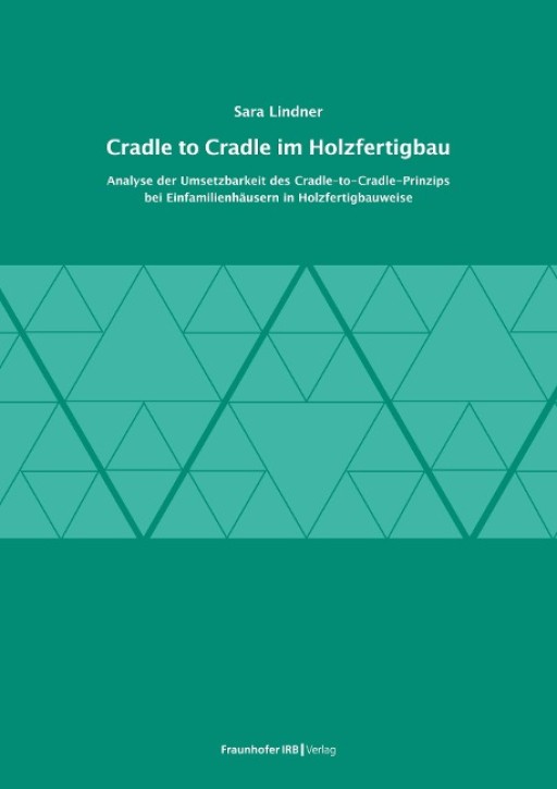 Cradle to Cradle im Holzfertigbau.