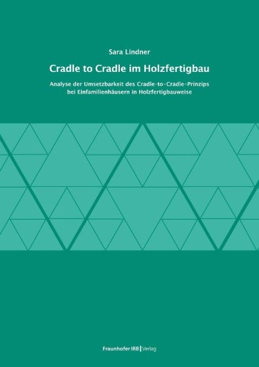 Cradle to Cradle im Holzfertigbau