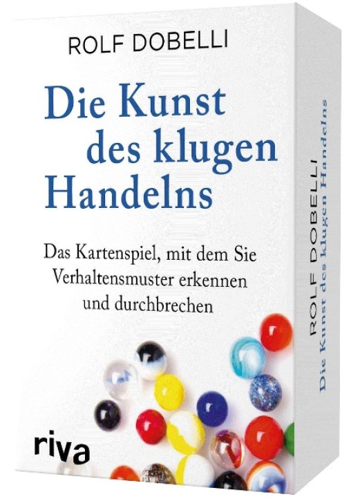 Die Kunst des klugen Handelns Das Kartenspiel, mit dem Sie Verhaltensmuster erkennen und durchbrechen