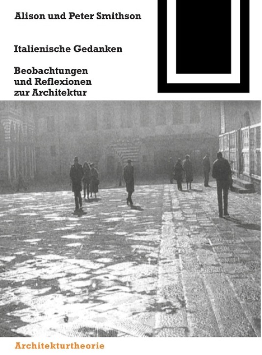 Italienische Gedanken - Beobachtungen und Reflexionen zur Architektur (Bauwelt Fundamente 111)