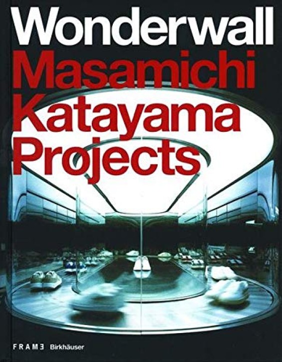 WonderWall - Masamichi Katayama Projects 