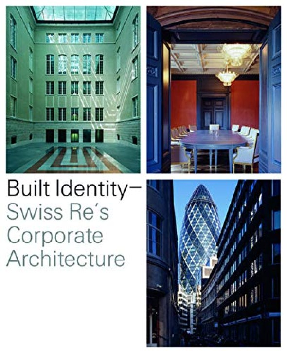 Built Identity Swiss Re's Corporate Architecture