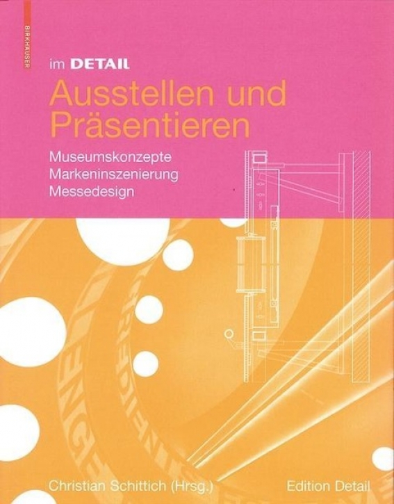 Im Detail - Ausstellen und Präsentieren