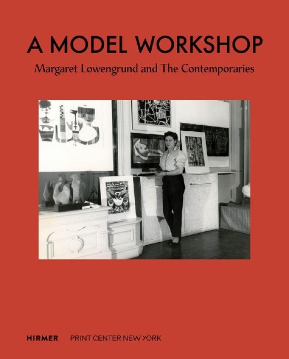 A Model Workshop - Margaret Lowengrund and the Contemporaries