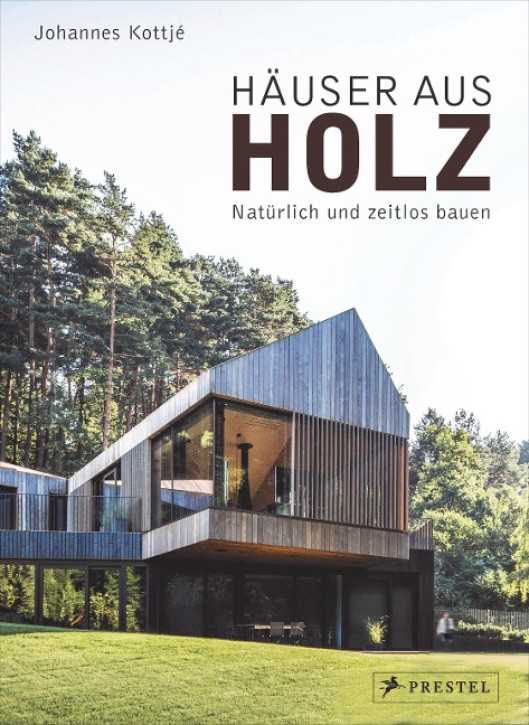 Häuser aus Holz - Natürlich und zeitlos bauen