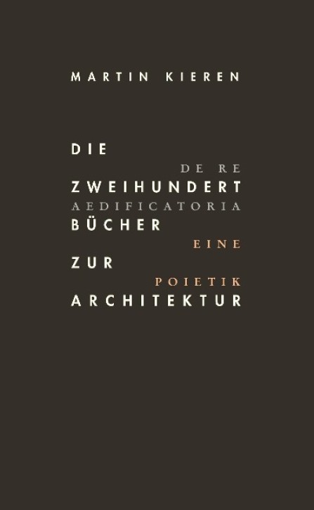 Die Zweihundert Bücher zur Architektur - De Re Aedificatoria