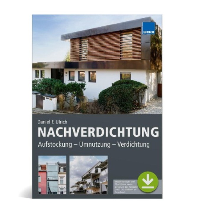 Nachverdichtung - Aufstockung, Umnutzung, Verdichtung