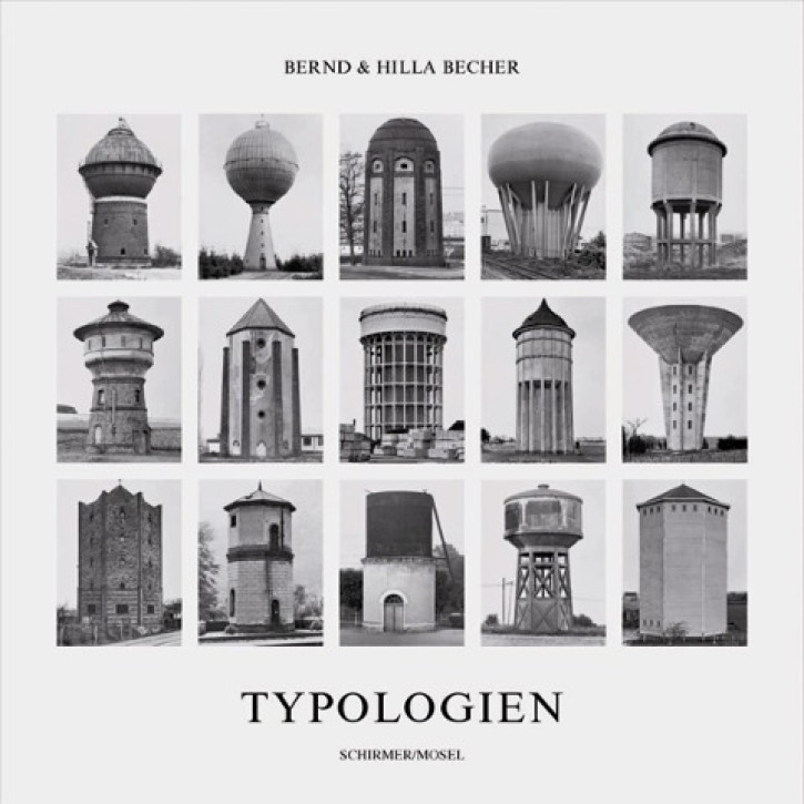 Bernd Becher / Hilla Becher - Typologien industrieller Bauten