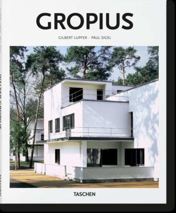 Walter Gropius (1883 - 1969) - The Promoter of a New Form