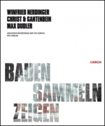 Bauen - Sammeln - Zeigen (Architekturvorträge an der ETH Zürich 6)