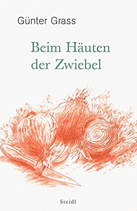 Günter Grass - Beim Häuten der Zwiebel (Vorzugsausgabe)