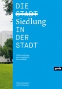 Die Siedlung in der Stadt