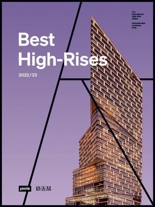 Best High-Rises 2022/23 - Internationaler Hochhaus Preis 2022