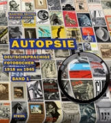 Autopsie: Deutschsprachige Fotobücher 1918-1945, Band 1