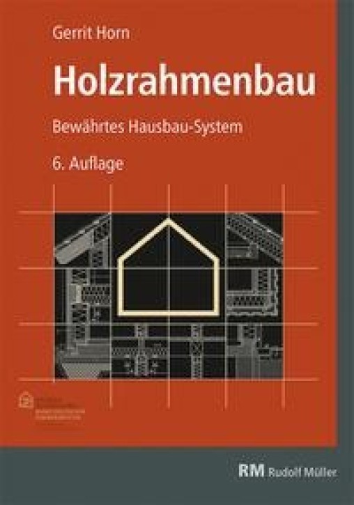 Holzrahmenbau - Bewährtes Hausbau-System (Mit Download) 