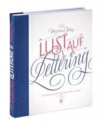 Lust auf Lettering - Ein praxiserprobter Workshop in zehn Schritten