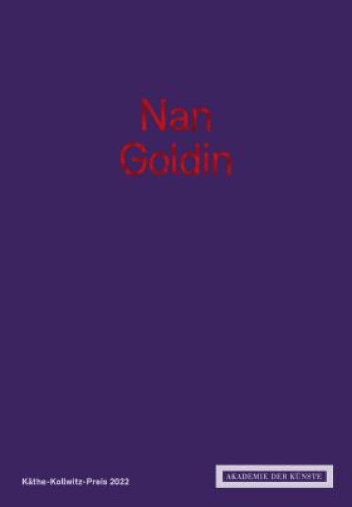 Nan Goldin Käthe-Kollwitz-Preis 2022