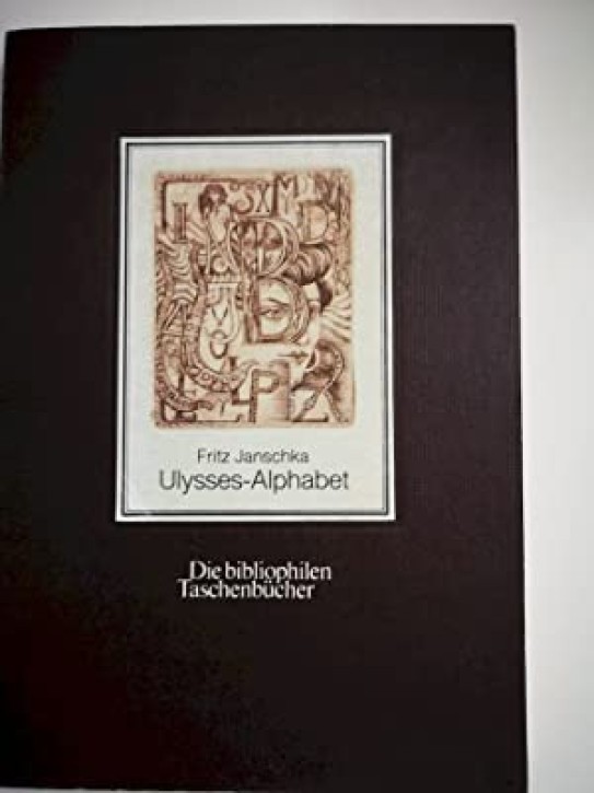 Fritz Janschka - Ulysses-Alphabet
