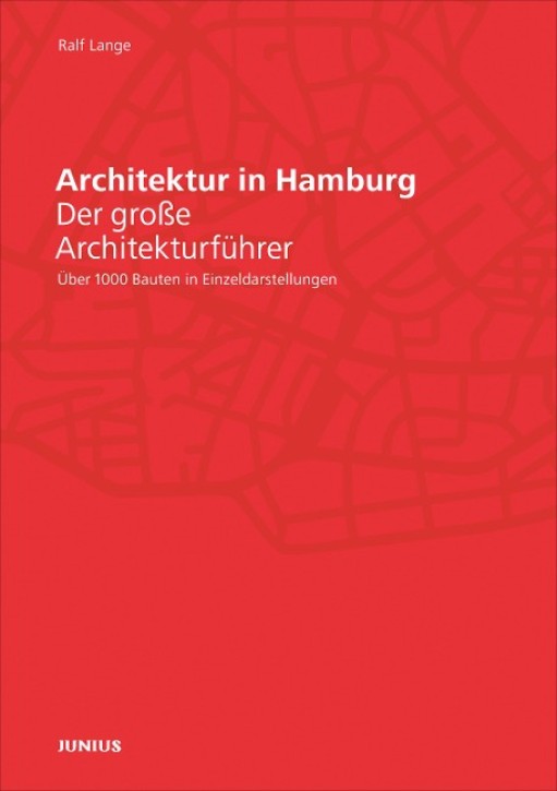 Architektur in Hamburg - Der große Architekturführer