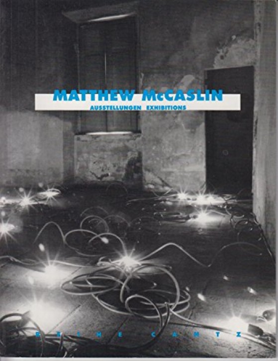 Matthey McCaslin - Ausstellungen / Exhibitions