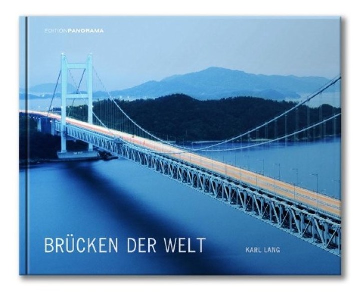 Karl Lang - Brücken der Welt|