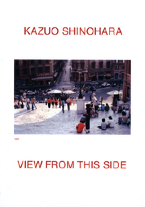 Kazuo Shinohara - View from this side (NEW EDITION)