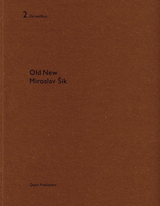 Miroslav Sik - Old-New (De Aedibus 2)