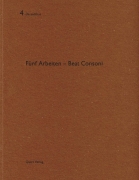 Beat Consoni - Fünf Arbeiten (De Aedibus 4)