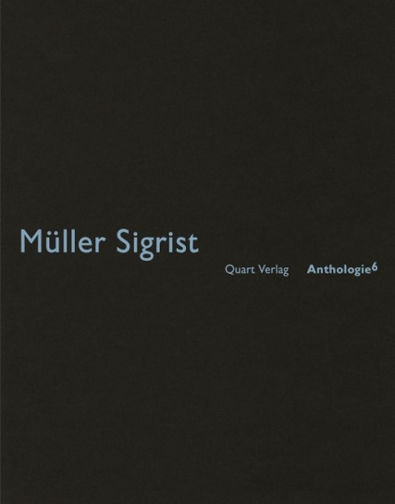Müller Sigrist (Anthologie 6)