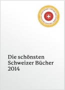 Die schönsten Schweizer Bücher 2014 / The most beautiful Swiss books 2014