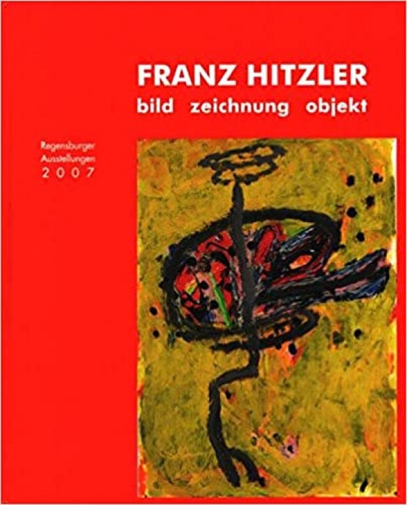 Franz Hitzler - bild, zeichnung, objekt