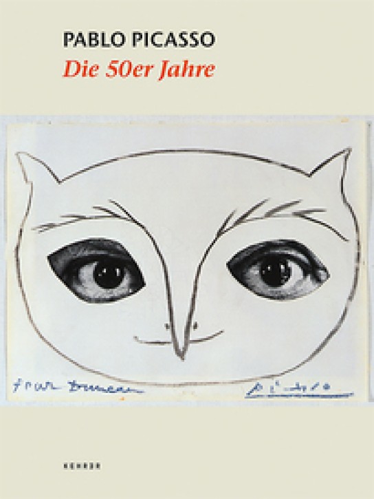 Pablo Picasso - Die Fünfziger Jahre 