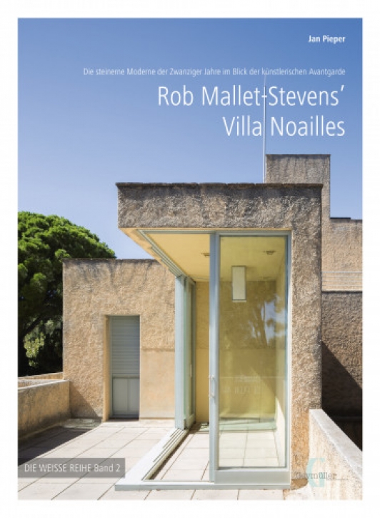 Rob Mallet-Stevens' Villa Noailles