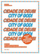 Cidade de Deus / City of God: Working with Informalized Mass Housing in Brazil
