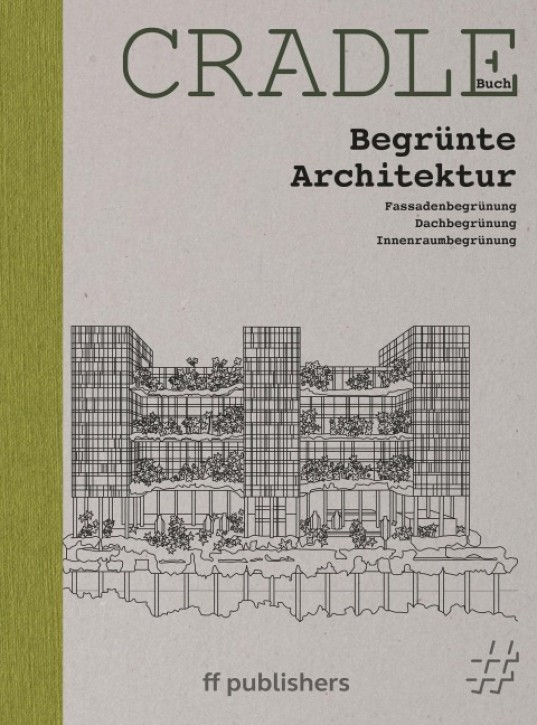 CRADLE Buch - Begrünte Architektur