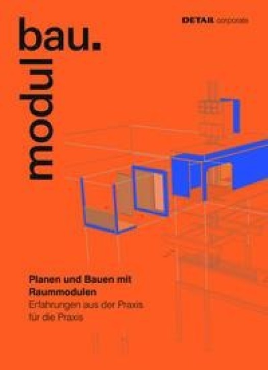 Modulbau - Planen und Bauen mit Raummodulen