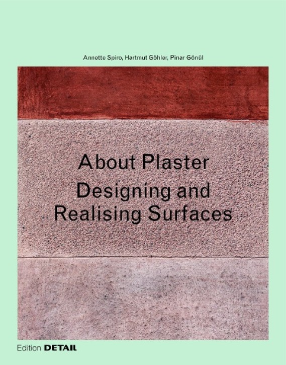 About Plaster - Designing and Realising Surfaces
