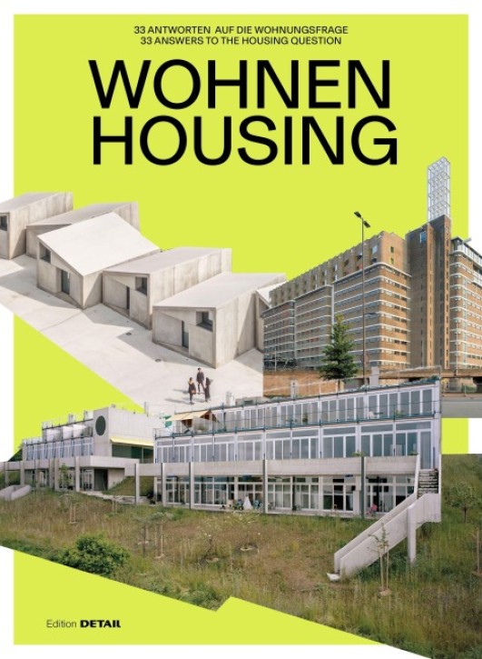 Wohnen - 33 Antworten auf die Wohnungsfrage