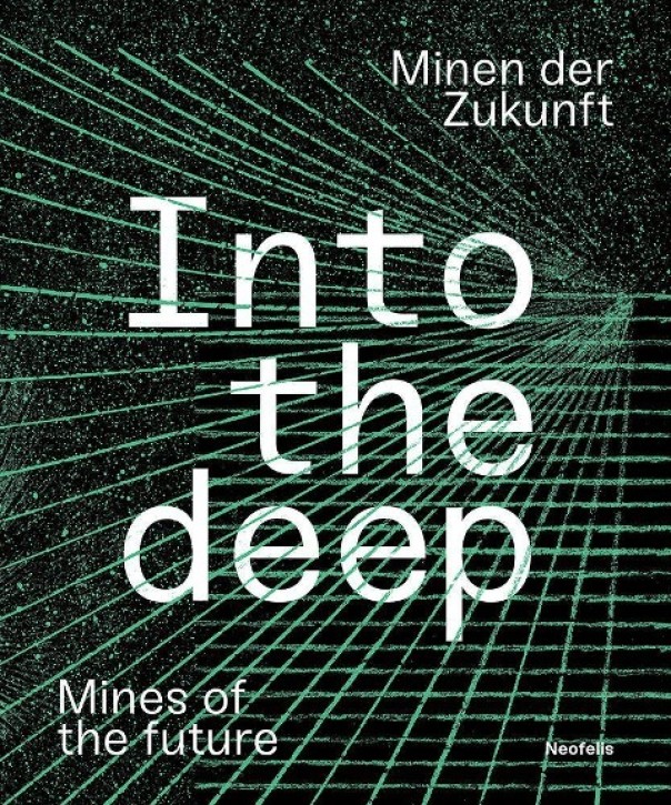 Into the deep - Minen der Zukunft / Mines of the future