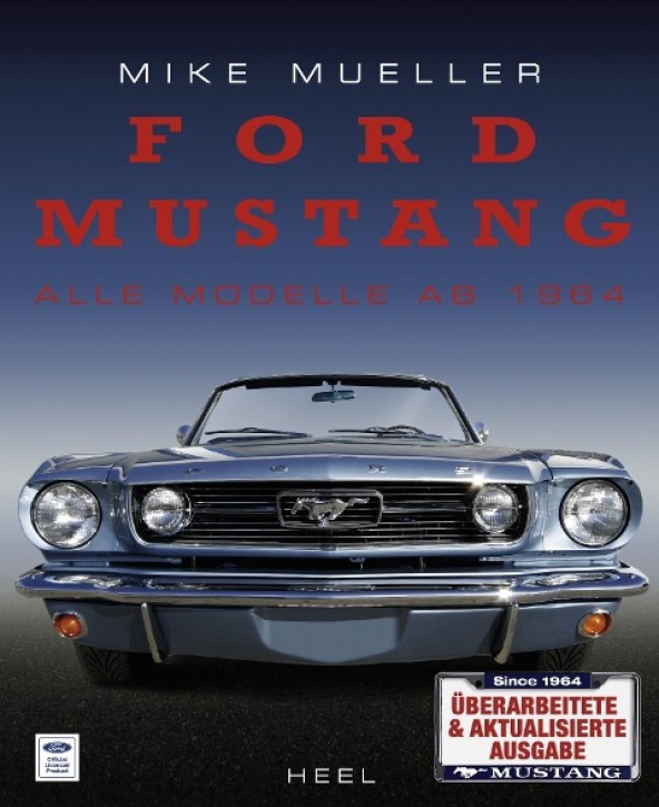 Ford Mustang - Alle Modelle ab 1964