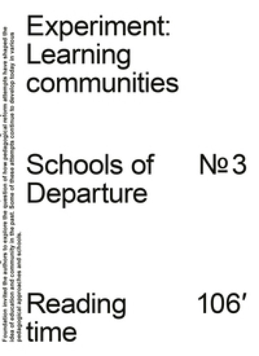 Experiment - Learning Communities (Schools of Departure Nr. 3)